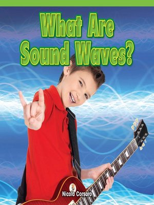 cover image of What Are Sound Waves?